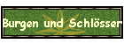Burgen und Schl�sser
